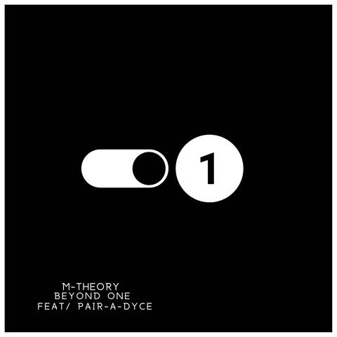 Beyond One (feat. Pair-A-Dyce)