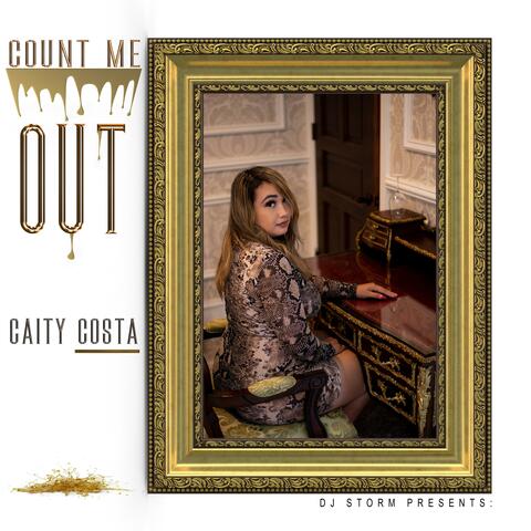 Count Me Out (feat. DJ Storm Presents)