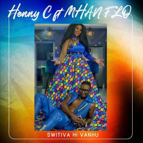SWITIVA HI VANHU (feat. MHAN FLO)
