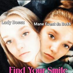 Find Your Smile (feat. LadyBossz)