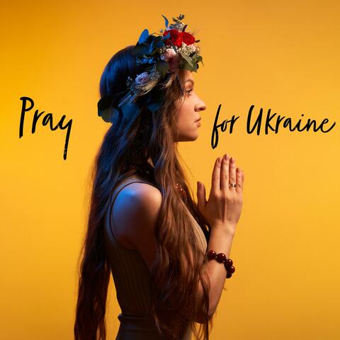 Pray for Ukraine