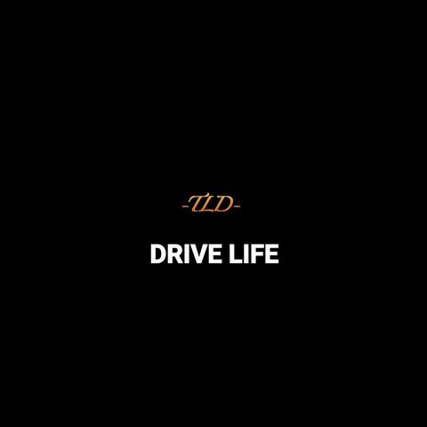 Drive Life