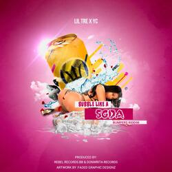 Lil Tre Bubble Like A Soda (feat. Young Cadogan)