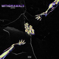 Withdrawals (interlude)