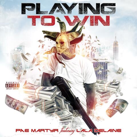 Playing to win (feat. PAE Martyr & La La Delaine)