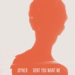 Don't You Want Me