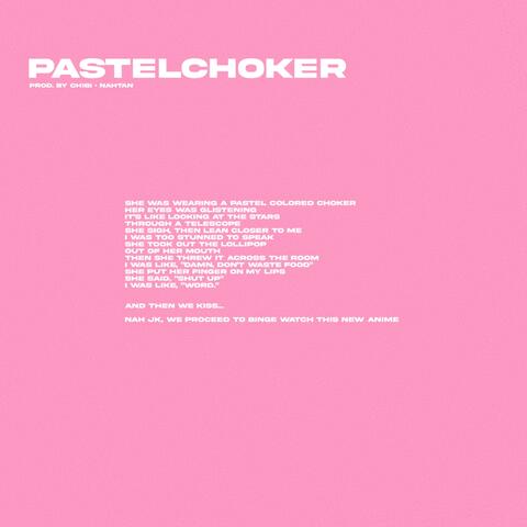 pastelchoker