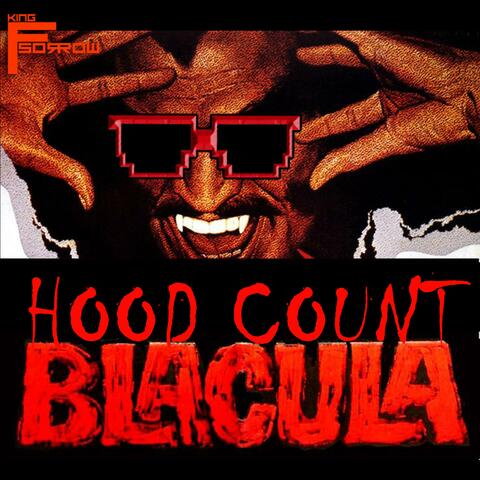 Hood Count Blacula