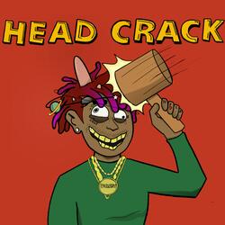 Head Crack (feat. Bubba G & YAM Youngin')