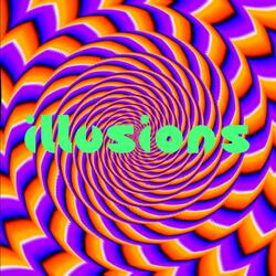 Illusions