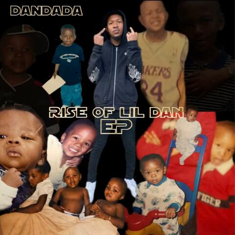 Rise Of Lil Dan