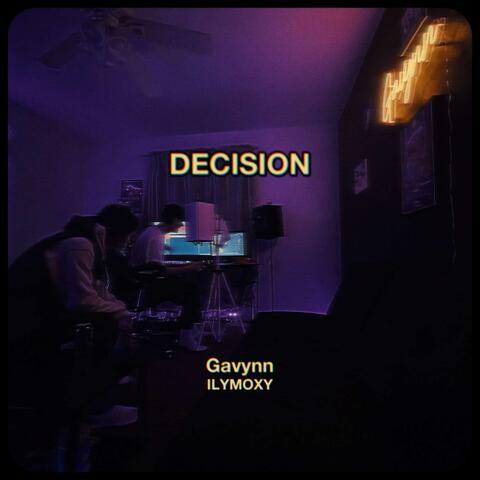 Decision (feat. ilymoxy!)