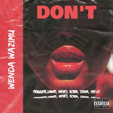 DON'T (feat. WENDAWAZIMU)
