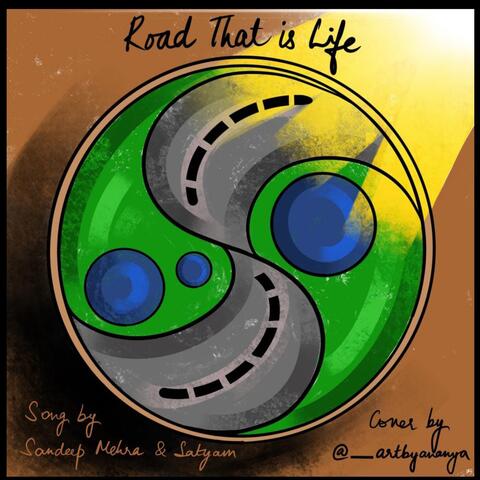 Road That Is Life