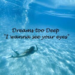 I Wanna See Your Eyes