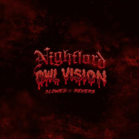 Nightlord (Slowed + Reverb)