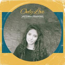 Only Love (feat. Blake Tomasch & Paul Morgan)