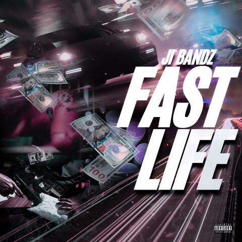 Fast Life