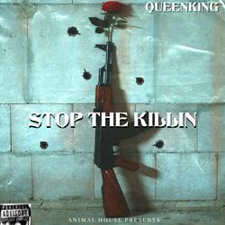 Stop The Killin