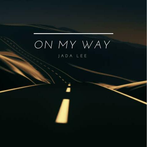 On My Way