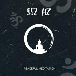 852 Hz Spiritual Enlightenment