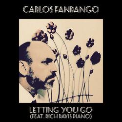 Letting You Go (feat. Rich Davis Piano)