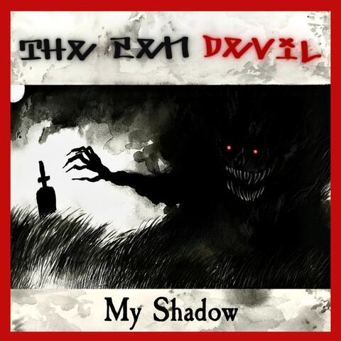 My Shadow