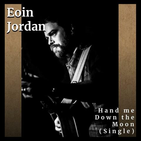 Hand me Down the Moon