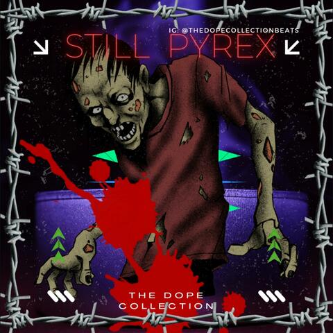 STiLL PYREX