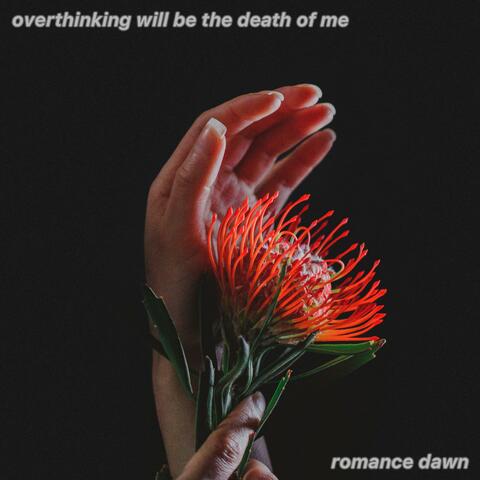 overthinking will be the death of me (Demo EP)