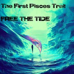 The First Pisces Trail