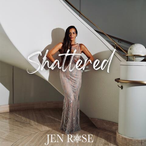 Shattered