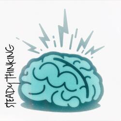 Steady Thinking