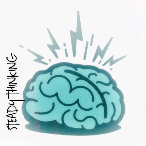 Steady Thinking
