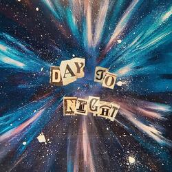 Day to Night