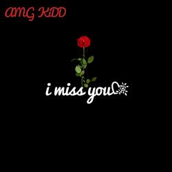 I Miss You (Right Now)