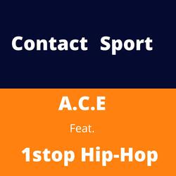 Contact sport (feat. 1stophiphop)