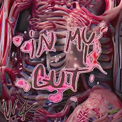 in my gut