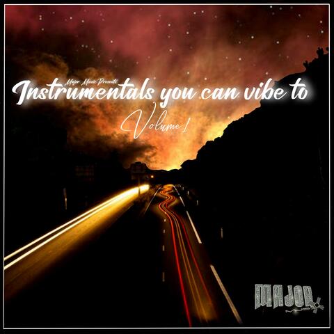 MAJOR MUSIC PRESENTS INSTRUMENTALS YOU CAN RIDE TO VOLUME 1