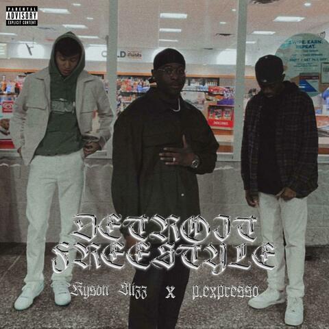 DETROIT FREESTYLE (feat. p.expresso)