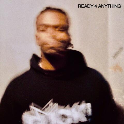 Ready 4 Anything