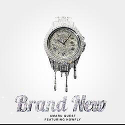 Brand New (feat. HowFly)