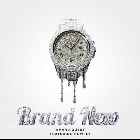 Brand New (feat. HowFly)