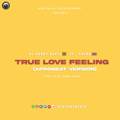 True Love Feeling (feat. Abena) [Afrobeat Version]