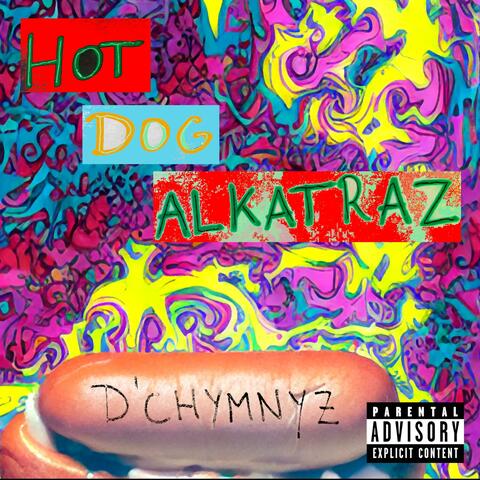 Hot Dog Alkatraz