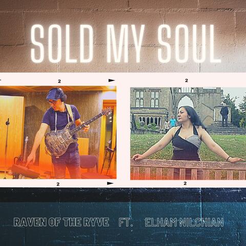 Sold My Soul (feat. Elham Nilchian)