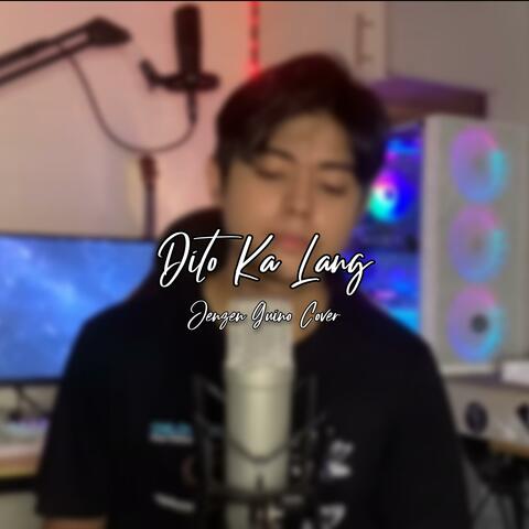 Dito Ka Lang