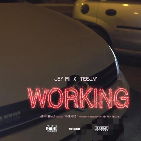 Working (feat. JeyPii)