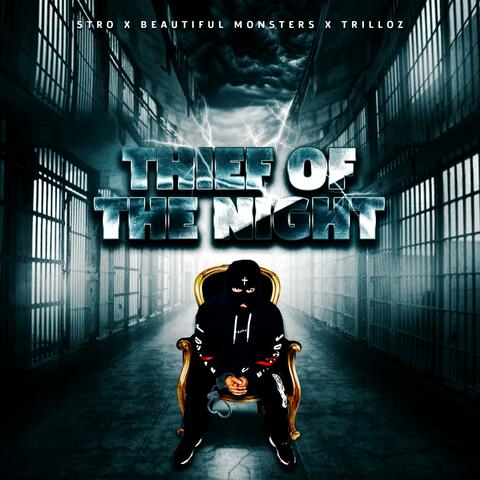 Thief Of The Night (feat. Trilloz & Beautiful Monsters)