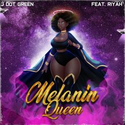 Melanin Queen (feat. Riyah)